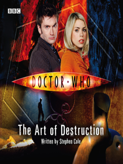 Title details for Doctor Who--The Art of Destruction by Stephen Cole - Wait list